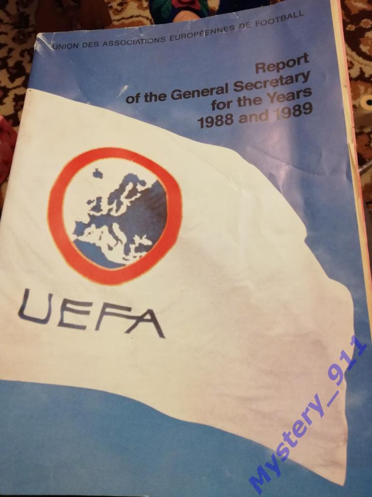 Report of the General Secretary for the Years 1988 and 1989, UEFA