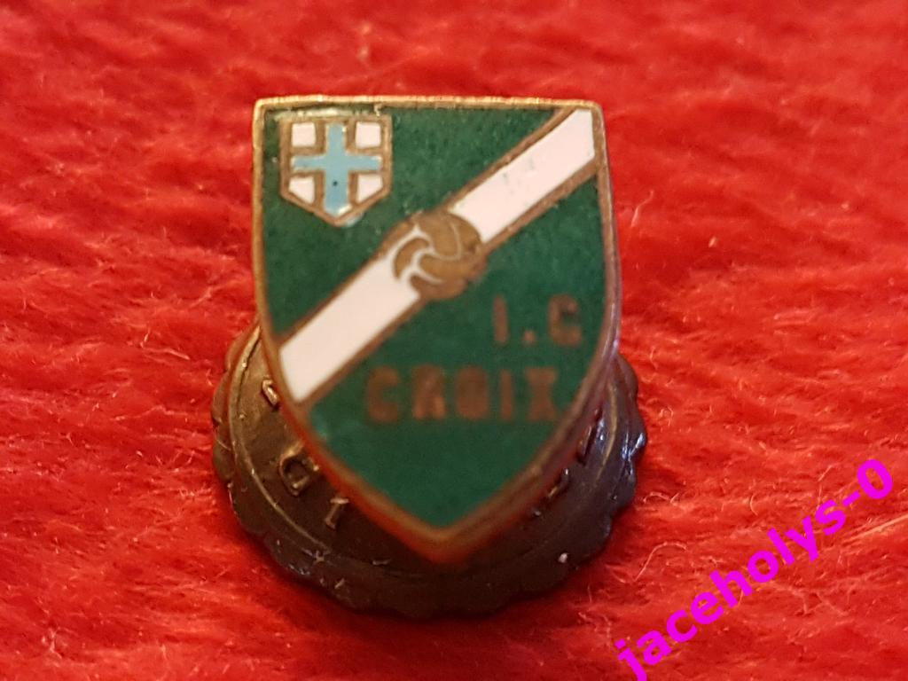 IC CROIX NR 1 METAL BADGE FRANCE