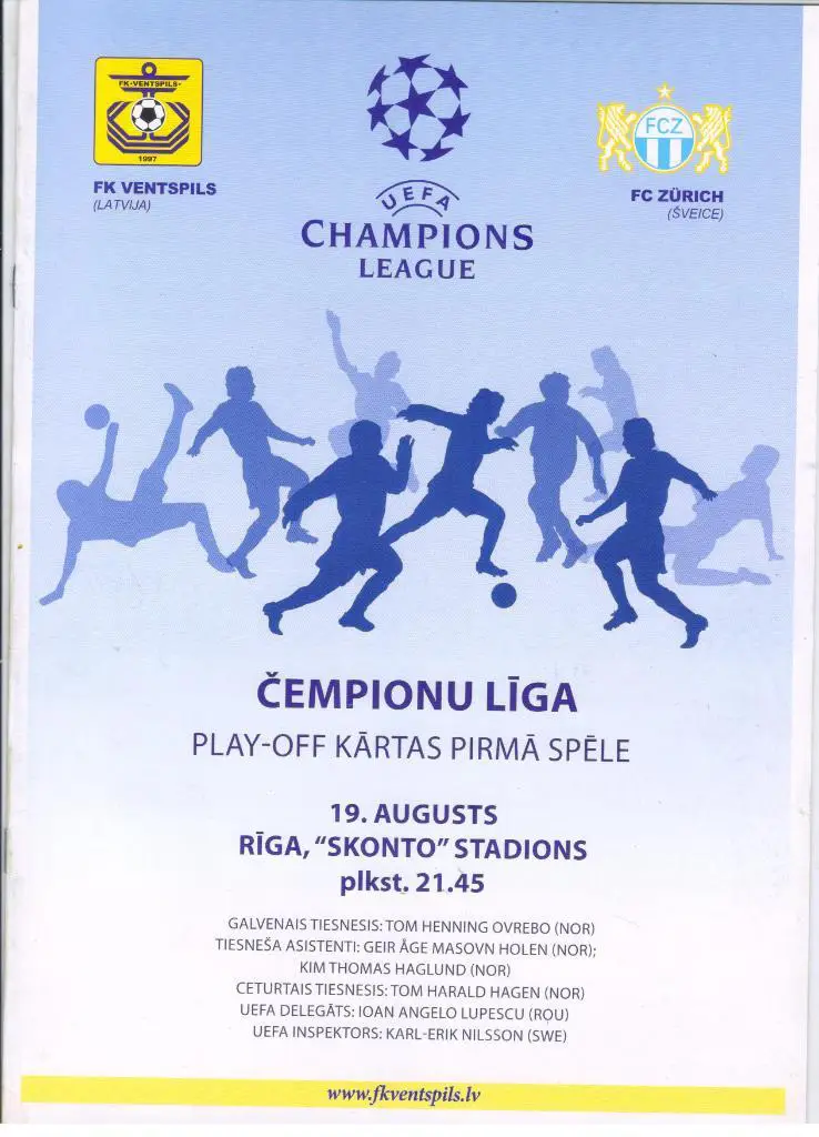 Вентспилс Латвия - Цюрих Швейцария 19.08.2009 Лига Чемпионов