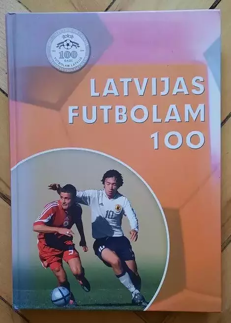 Энциклопедия футбола Латвия 100 лет