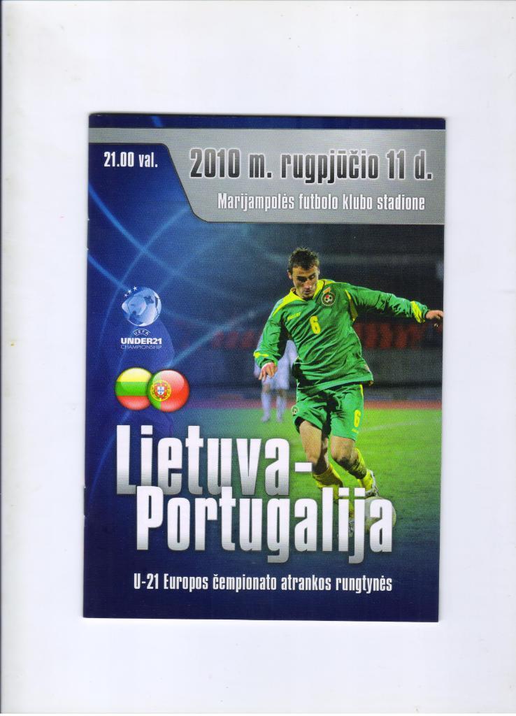 Литва - Беларусь 11.08.2010 товарищеский + Португалия Ю-21 отборочный ЧЕ 1