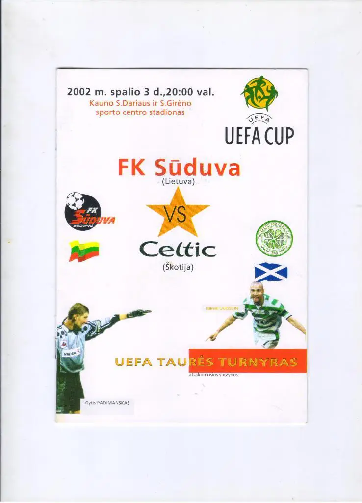 Судува Мариамполе Литва - Селтик Глазго Шотландия 03.10.2002