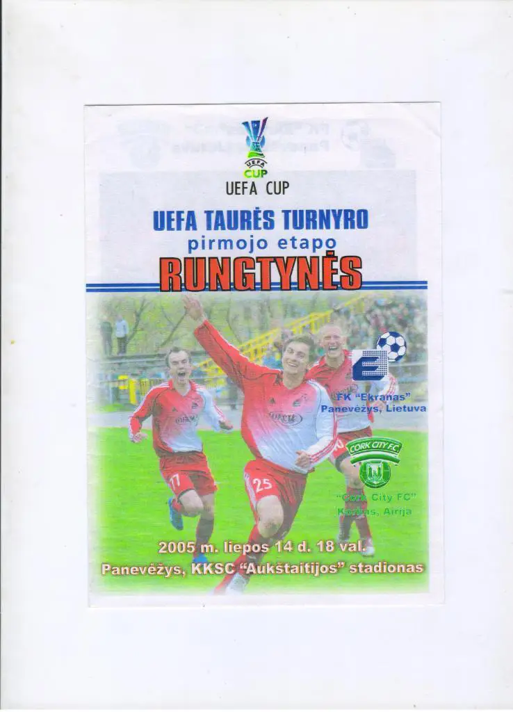 Экранас Паневежис Литва - Корк Сити Ирландия 14.07.2005