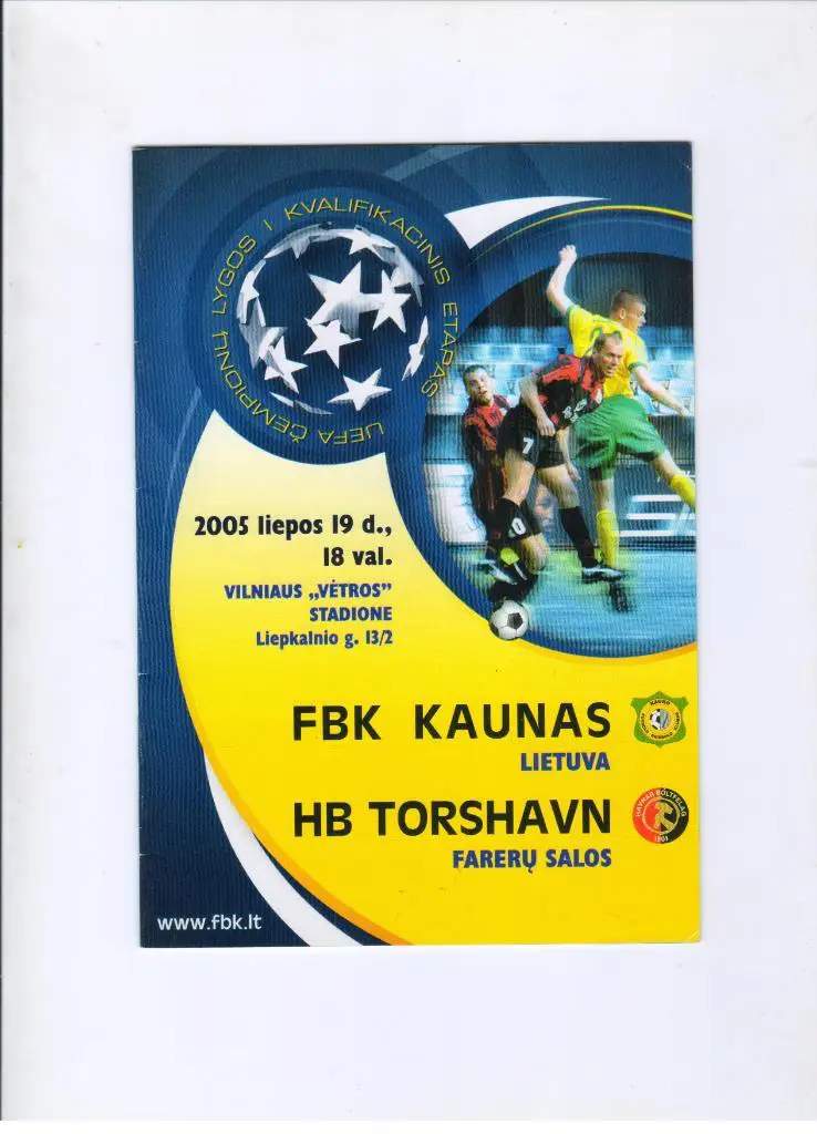 Каунас Литва - ХБ Торсхавн Фарерские острова 19.07.2005