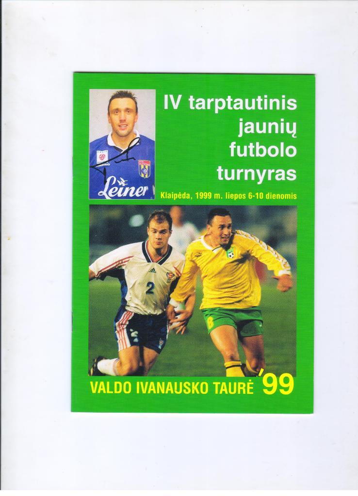 1999 международный юношеский футбольный турнир им. В.Иванаускаса Литва