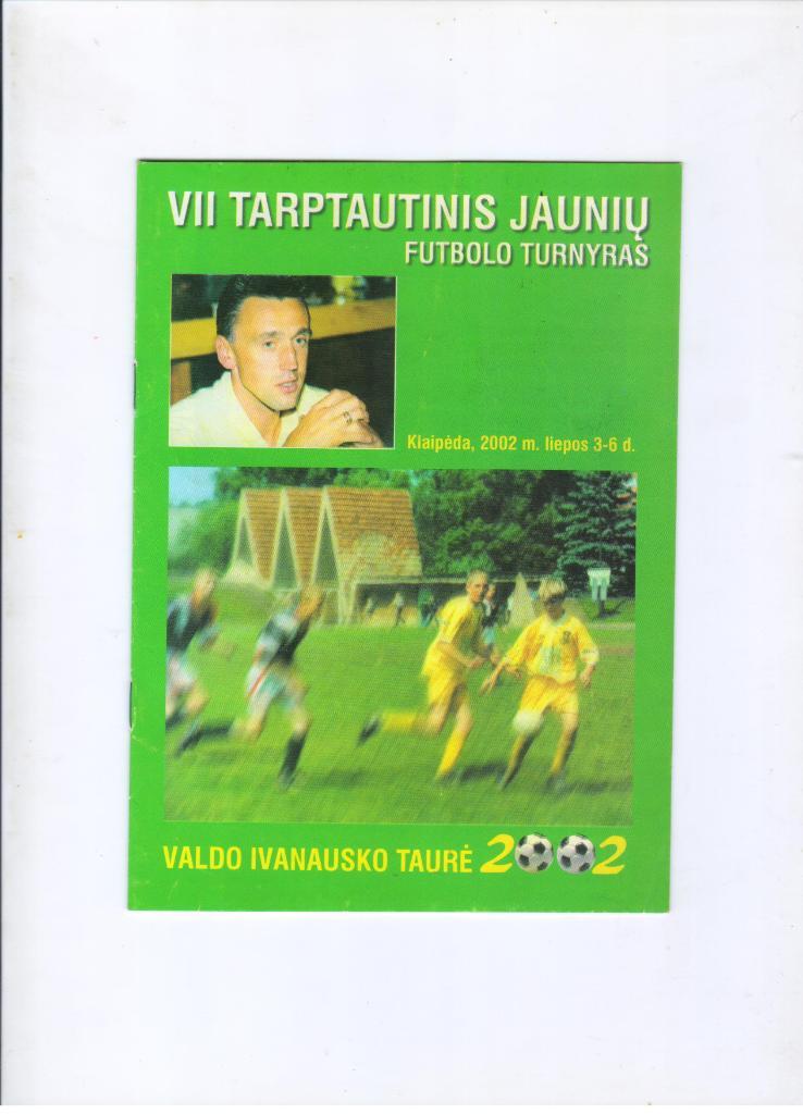 2002 международный юношеский футбольный турнир им. В.Иванаускаса Литва