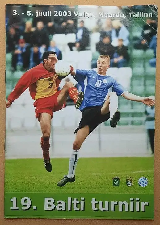 Эстония Латвия Литва 03-05.07.2003Кубок Балтии Балтийский 19