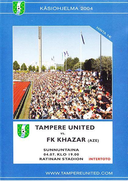 4.7.2004 Тампере Юнайтед (Финляндия) - ФK Хазар (Азербайджан)