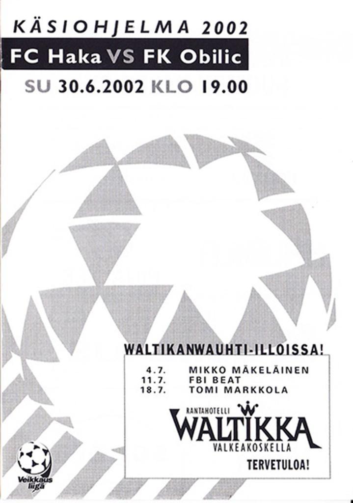 30.6.2002 Хака (Финляндия) v ФK Обилич (Cербия)