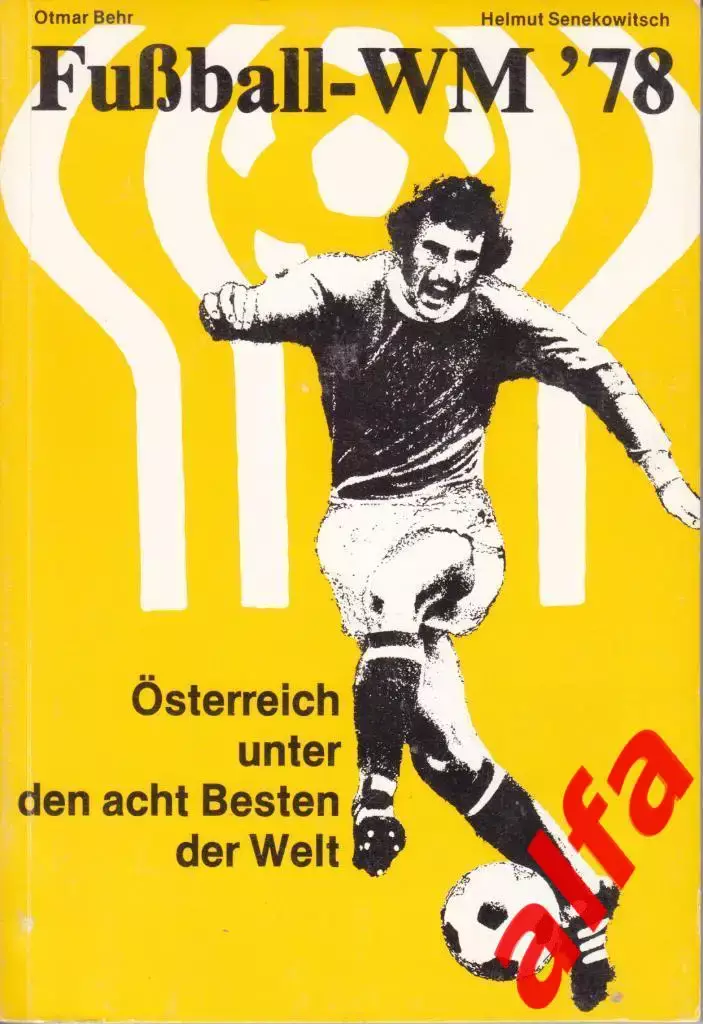 Чемпионат мира по футболу в Аргентине. 1978 год. Итоги. Издание Австрии.