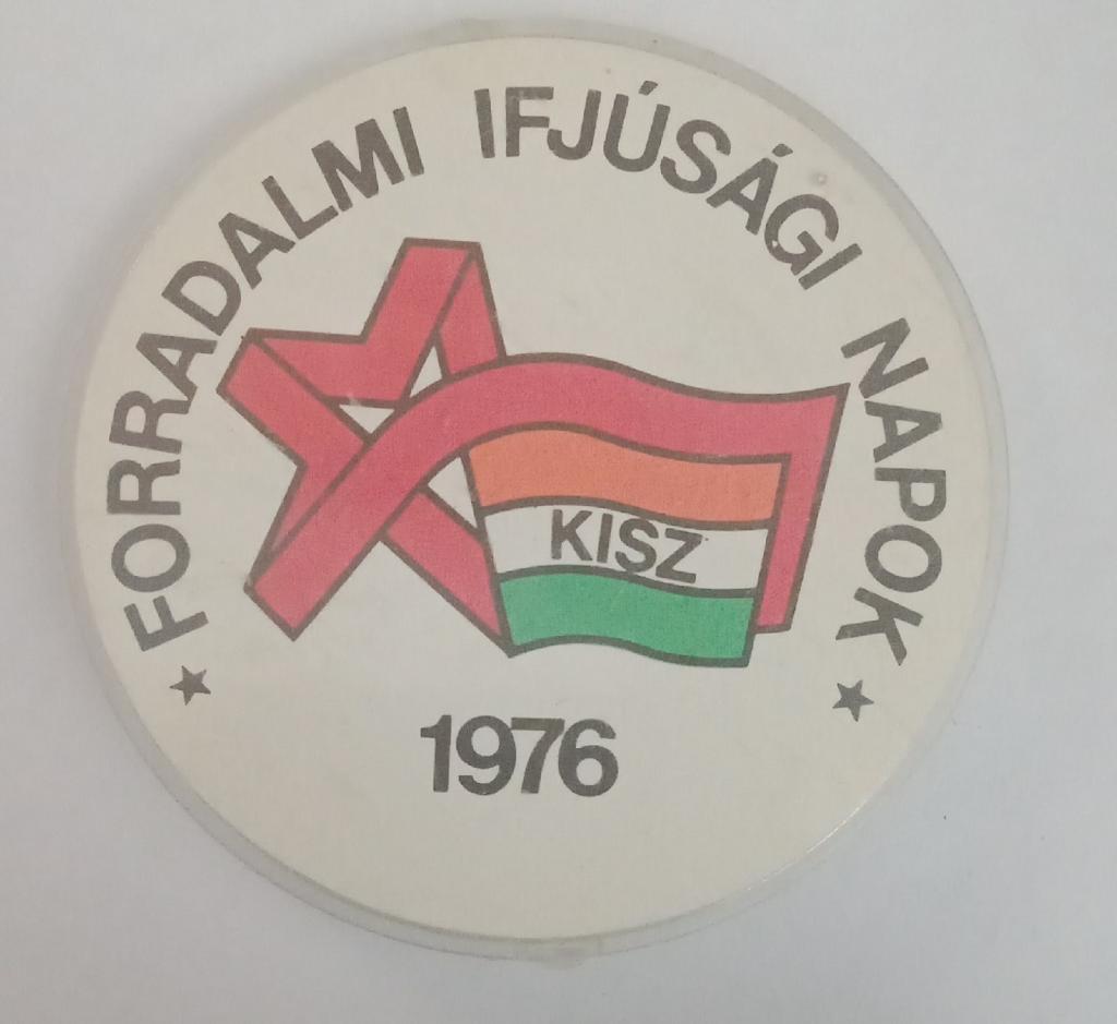FORRADALMI IFJUSAGI NAPOK 1976. Дни революционной молодежи. Венгрия.