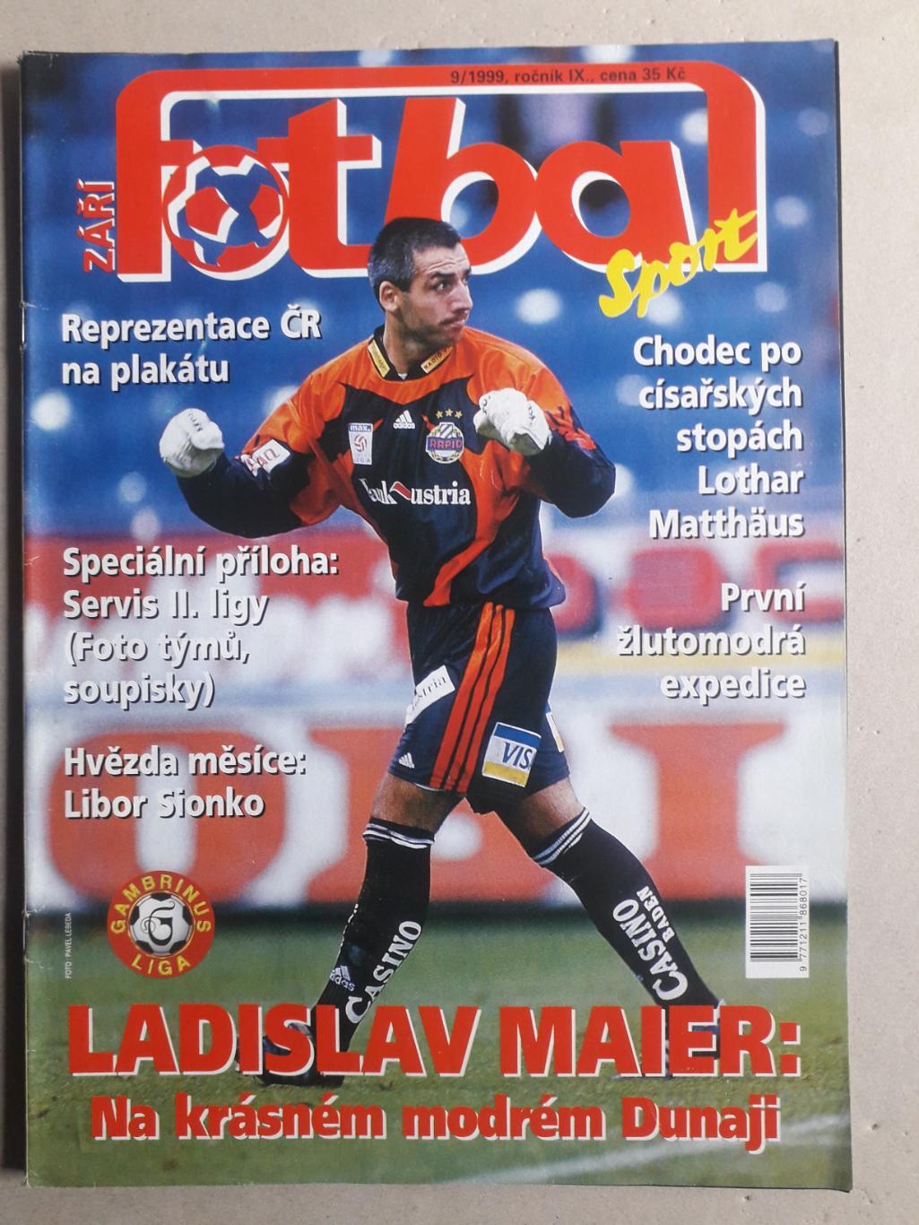 Fotbal sport 9/1999-Плакат формата А3 отсутствует.