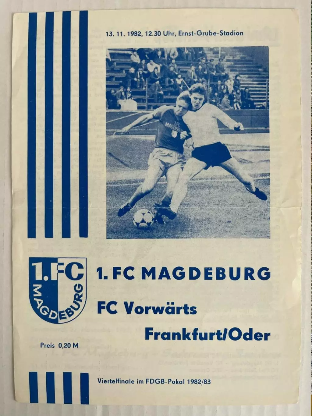 1.ФК Магдебург Форвертс Ф/О Динамо Дрезден Кубок ГДР 1982/83 комплект