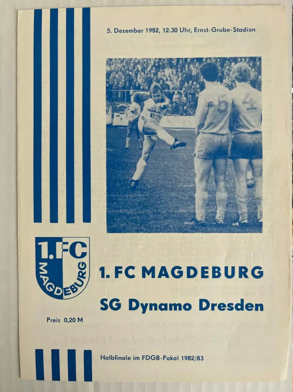 1.ФК Магдебург Форвертс Ф/О Динамо Дрезден Кубок ГДР 1982/83 комплект 1