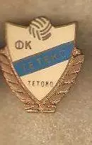 ФК Тетекс Тектово Македония FK ВЛ отличный знак эмаль
