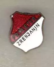 Пролетер Зреньянин Сербия FK ВЛ отличный знак эмаль 1-2 раритет