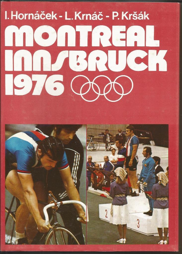 Монреаль-Инсбрук 1976(книга-фотоальб)авт Im.Hornachek и др. (на чешском языке)