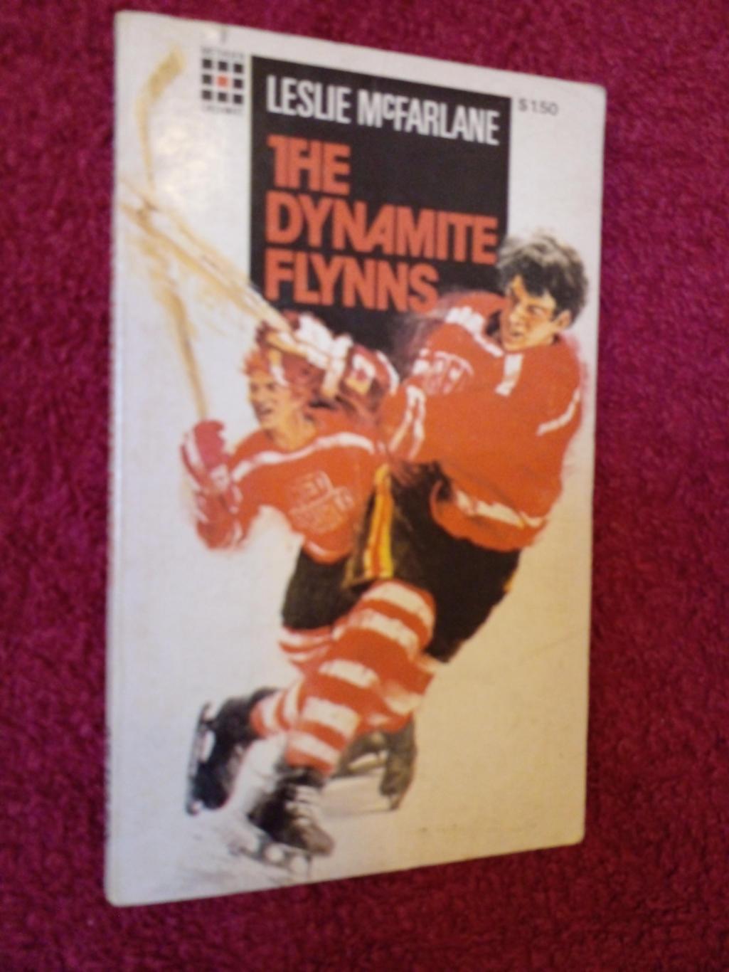 Книга Хоккей НХЛ 60-х THE DYNAMITE FLYNNS Канада, США