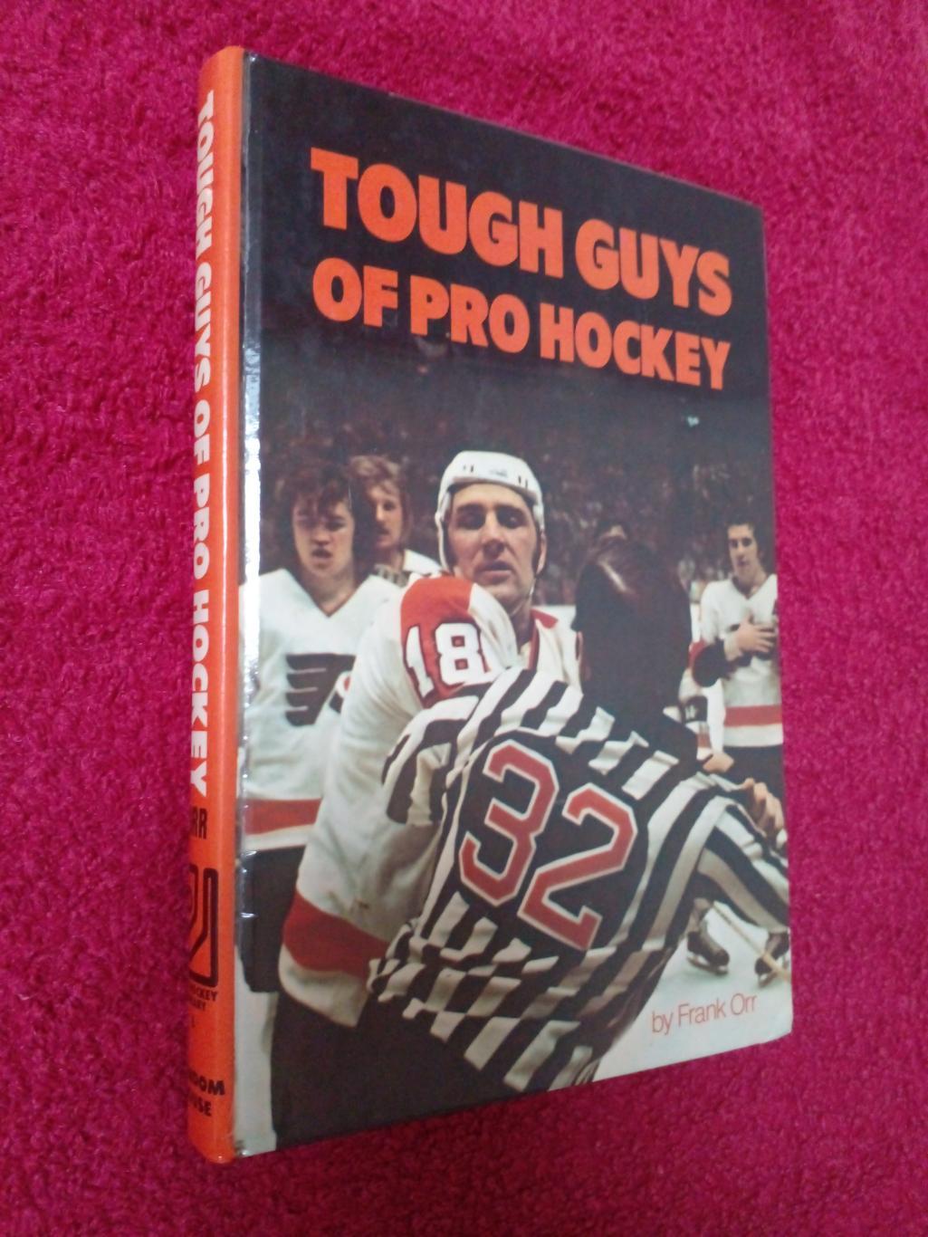 Книга Хоккей НХЛ 70-х TOUGH GUYS OF PRO HOCKEY Канада, США