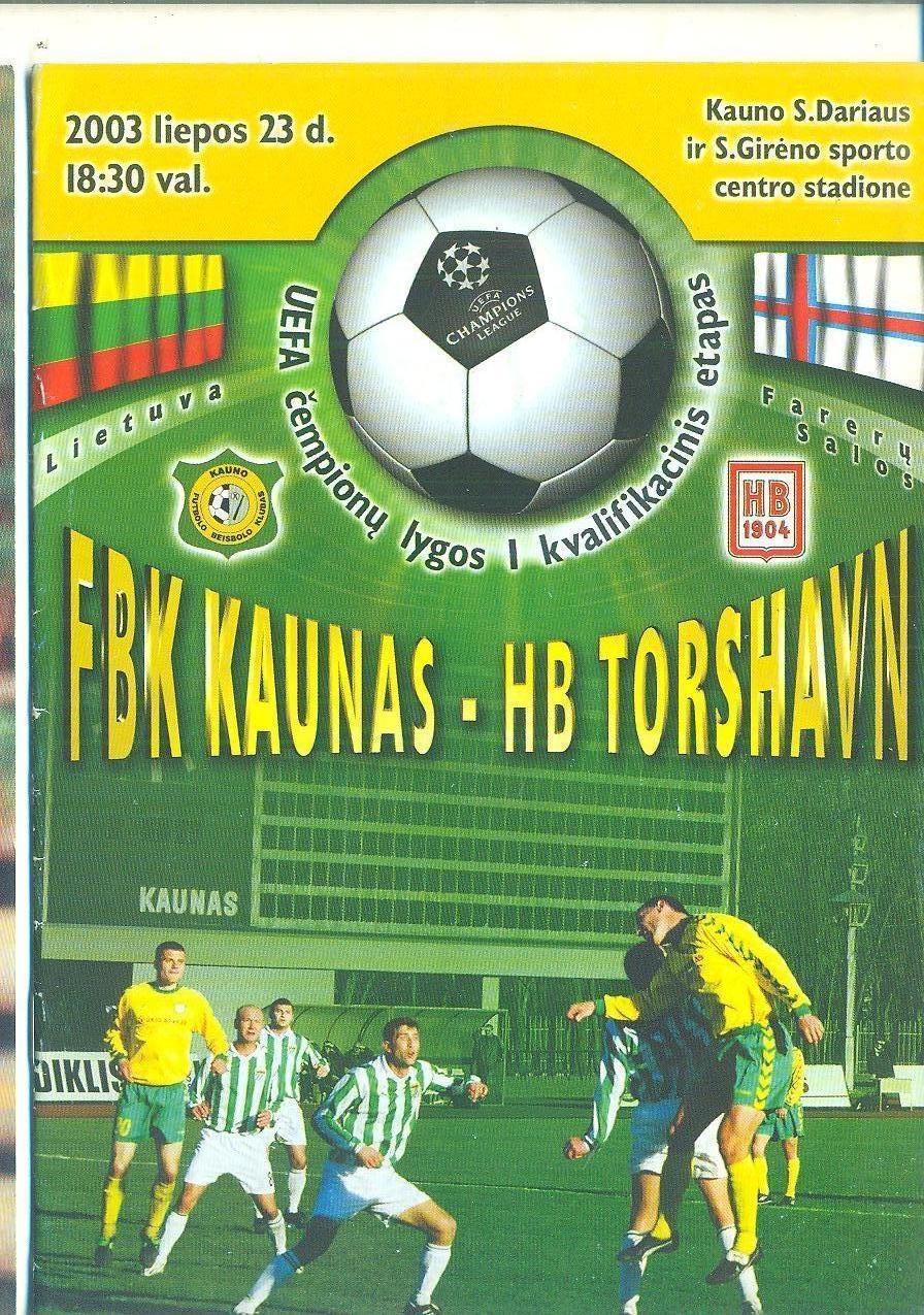 Каунас -Торсхавн Фареры-2003