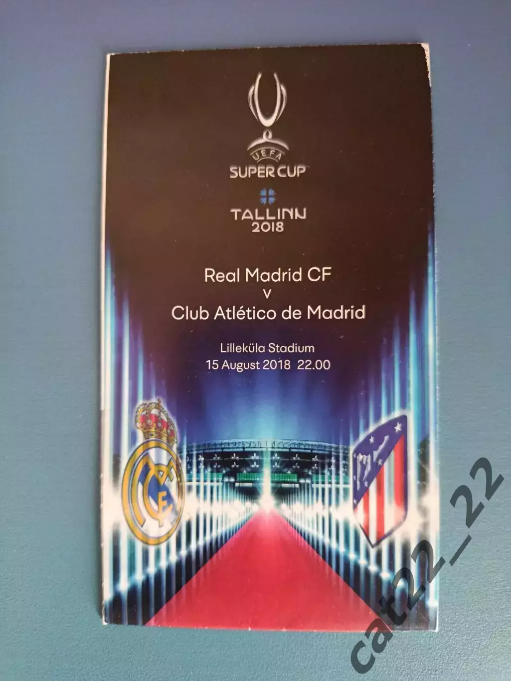 Буклет: Таллинн Эстония. Реал Мадрид Испания - Атлетико Мадрид Испания 2018