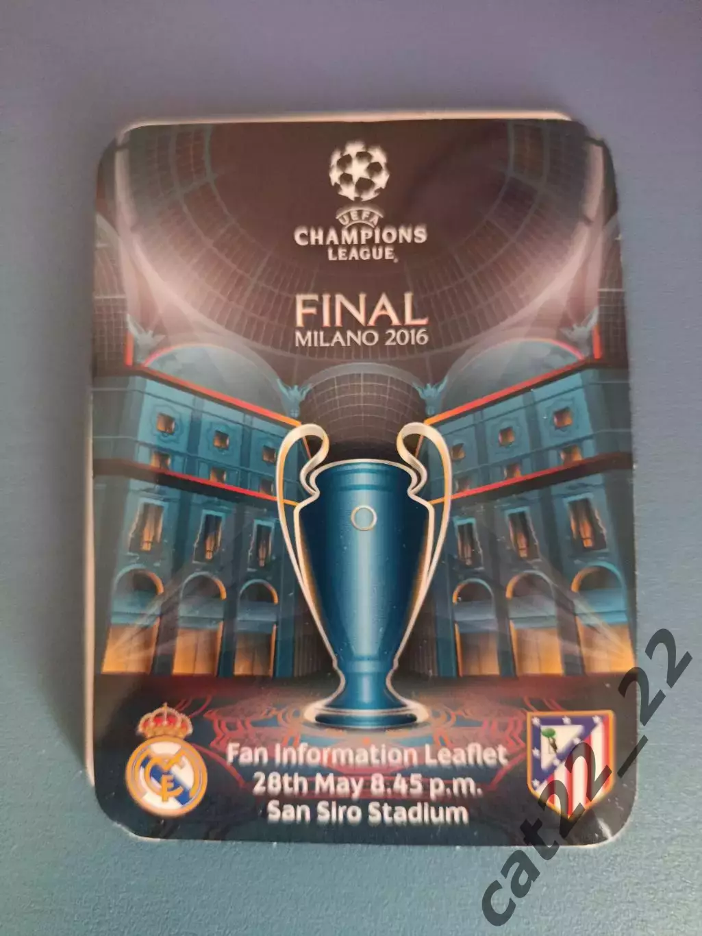 Буклет: Милан Италия. Реал Мадрид Испания - Атлетико Мадрид Испания 2016