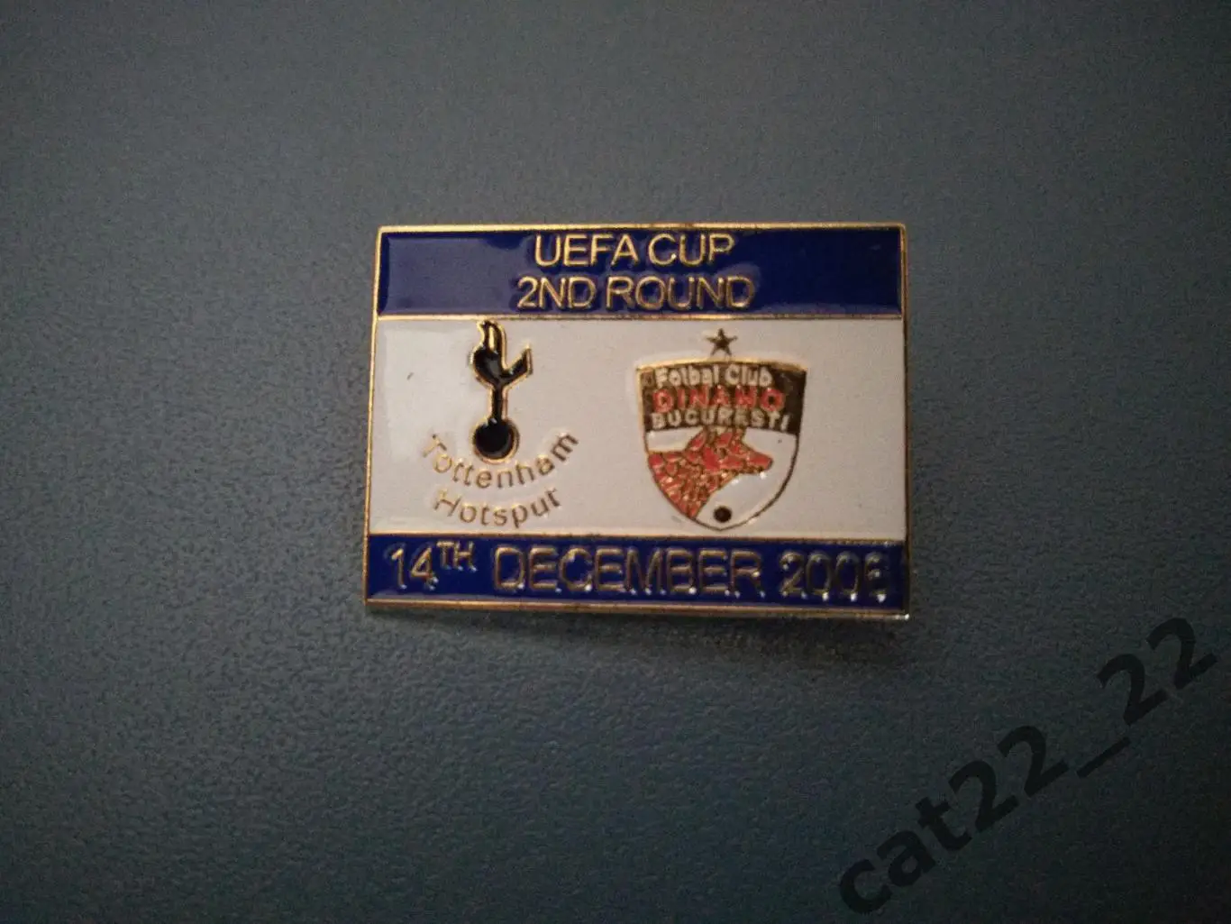 Знак/значок Тоттенхэм Хотспур Лондон Англия - Динамо Бухарест Румыния 2006/2007