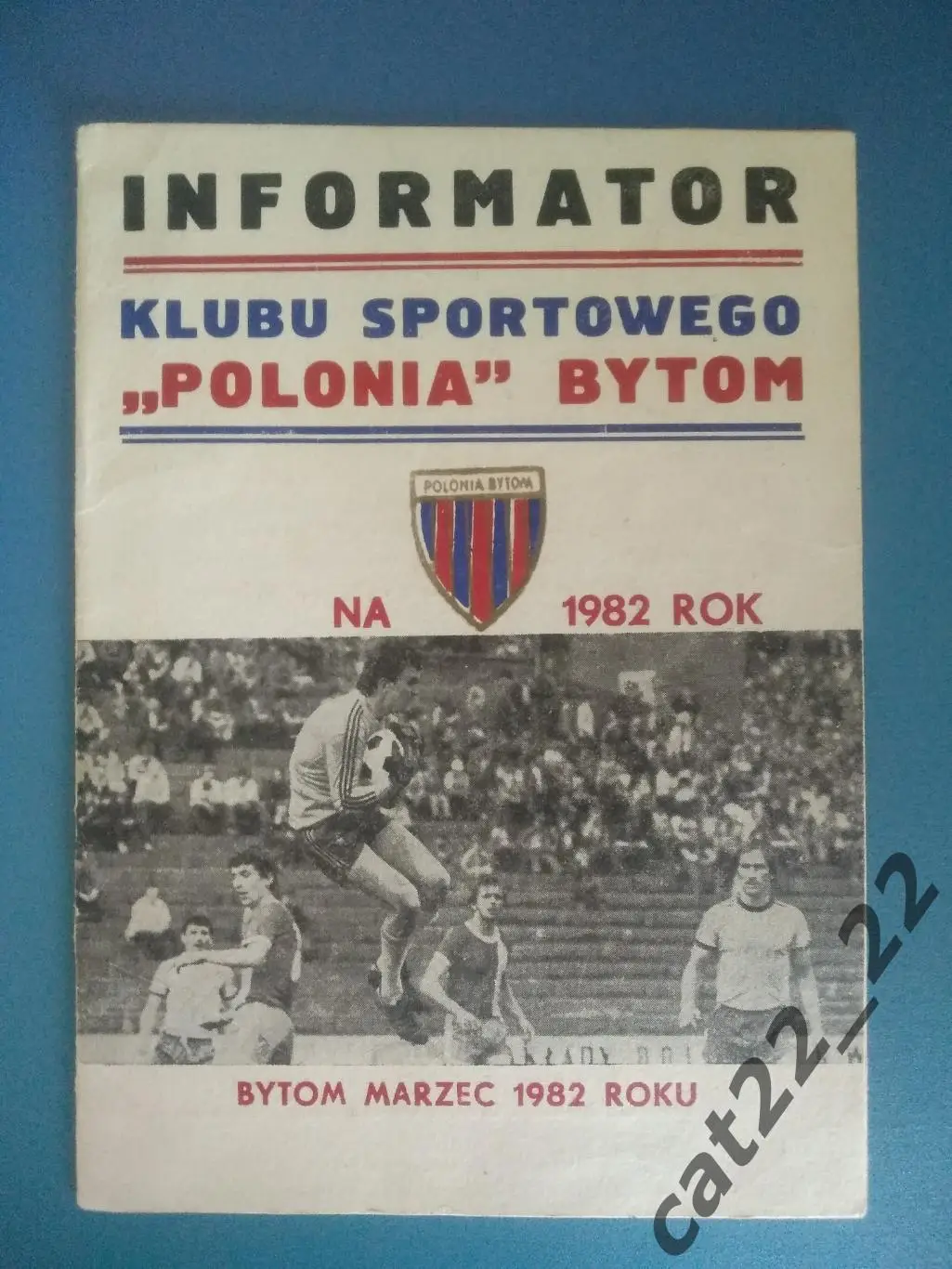 Календарь - справочник: Полония Бытом Польша/Polonia Bytom Poland 1982