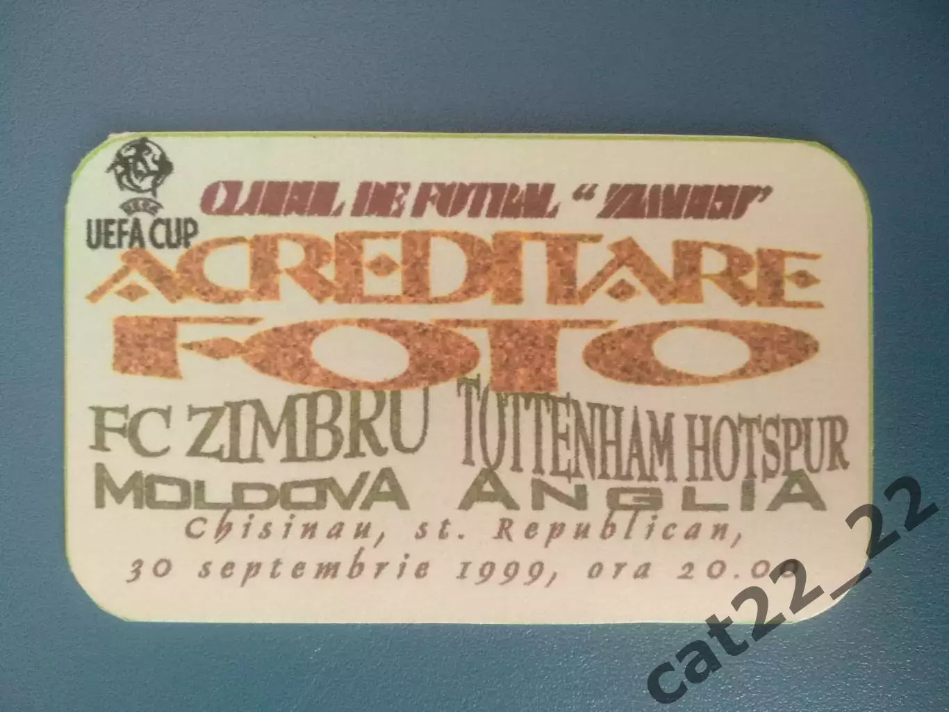 Пресса!Оригинал!Печать!Зимбру Кишинев Молдова-Тоттенхэм Хотспур Англия 1999/2000