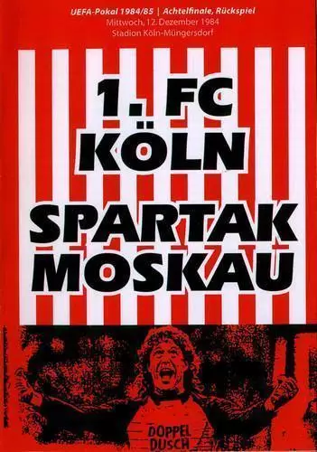 РАСПРОДАЖА!! Кельн- СПАРТАК МОСКВА 1984