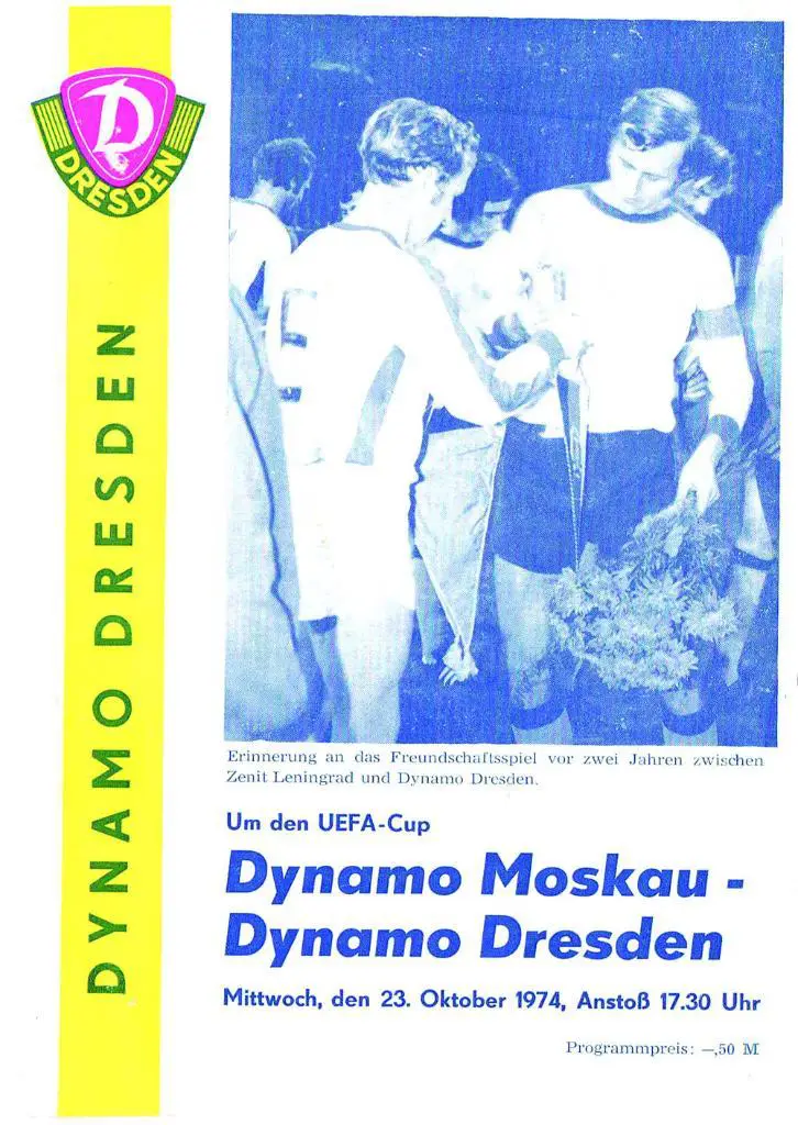 ДИНАМО ДРЕЗДЕН - ДИНАМО МОСКВА 1974 СКИДКИ !