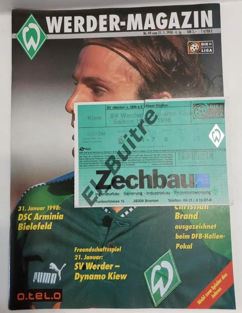 1998. Пр-ма + билет. Вердер (Бремен, Германия) - Динамо (Киев). Тов. матч.