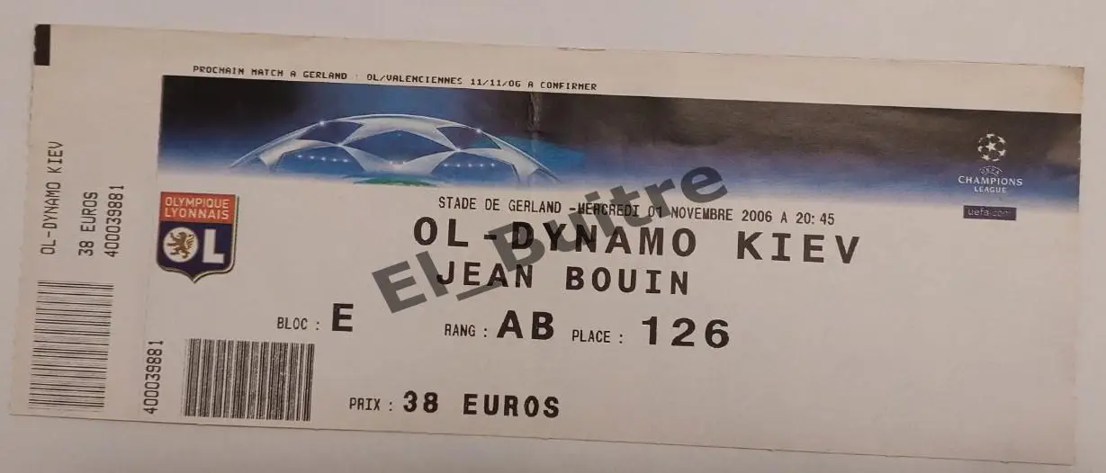 01.11.2006. Билет. Олимпик (Лион, Франция) - Динамо (Киев). Лига Чемпионов