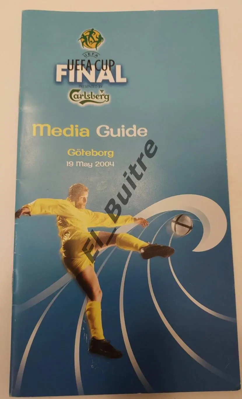 2004. Кубок УЕФА. Финал. Валенсия (Испания) - Олимпик (Марсель). Media Guide.