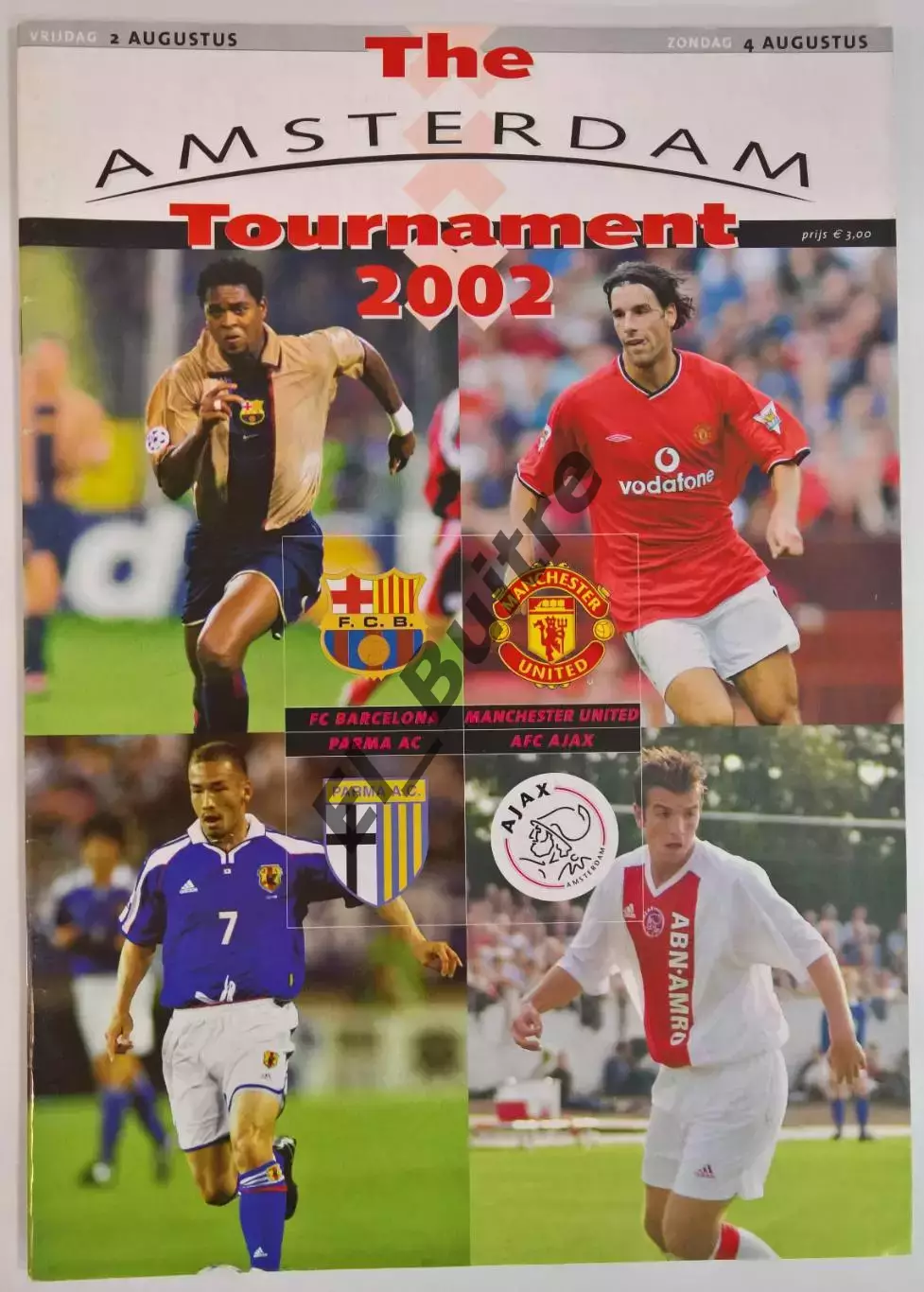 2-4.08.2002. Турнир Amsterdam `02 (Манчестер Юнайтед, Аякс, Барселона, Парма).
