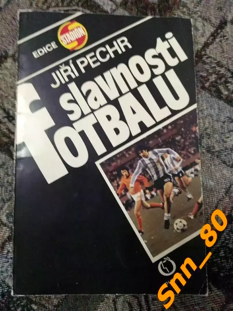 Jiri Pechr Slavnosti fotbalu Stadion Praha CSSR 1981 Чемпионаты Мира 1930-1978