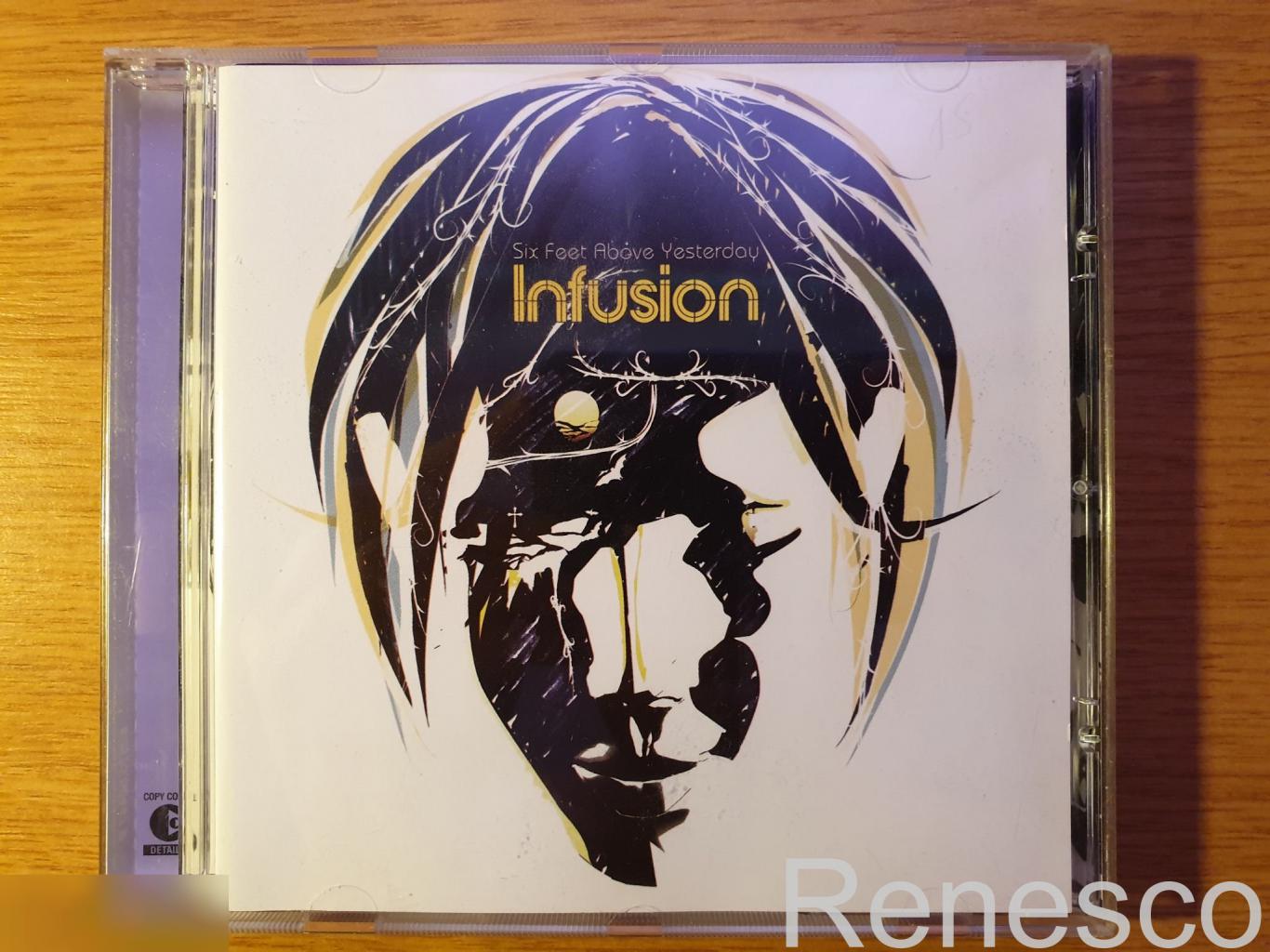 (CD) Infusion ?– Six Feet Above Yesterday (2004) (Europe)