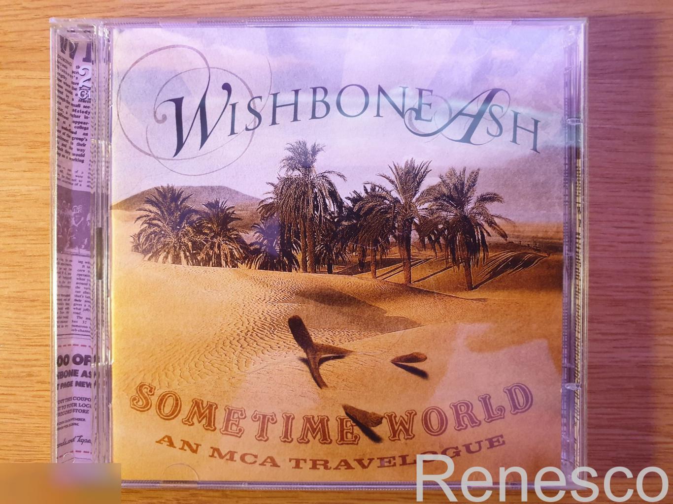 (2CD) Wishbone Ash ?– Sometime World - An MCA Travelogue (Europe) (2010) (Remast