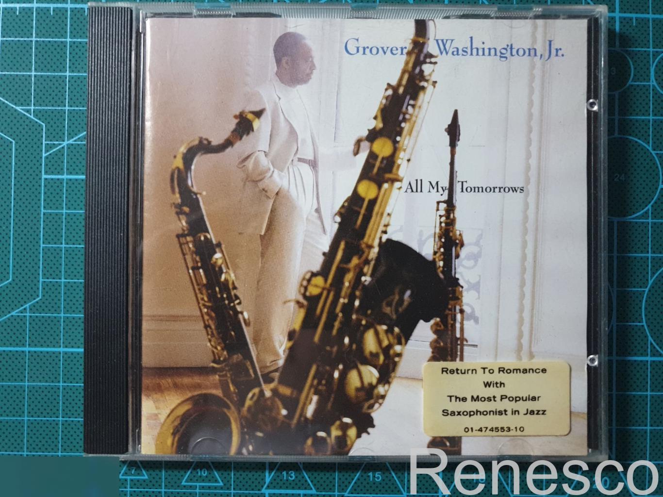 (CD) Grover Washington, Jr. ?– All My Tomorrows (Austria) (1995)