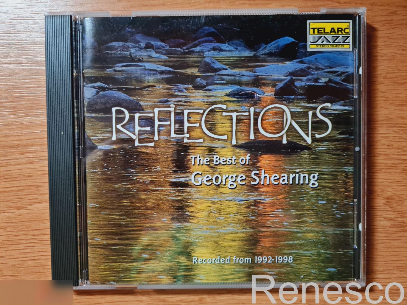 George Shearing ?– Reflections - The Best Of George Shearing (1992-1998) (USA) (