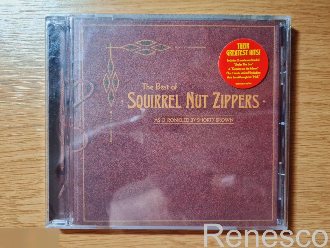 Squirrel Nut Zippers ?– The Best Of Squirrel Nut Zippers As Chronicled By Shorty