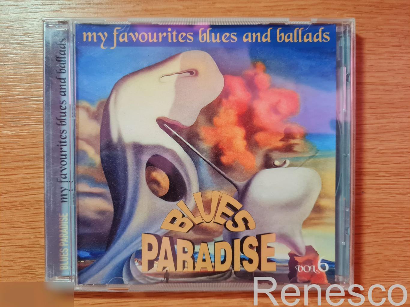 Blues Paradise My Favourites Blues And Ballads Vol.6 (Russia) (Unofficial Releas