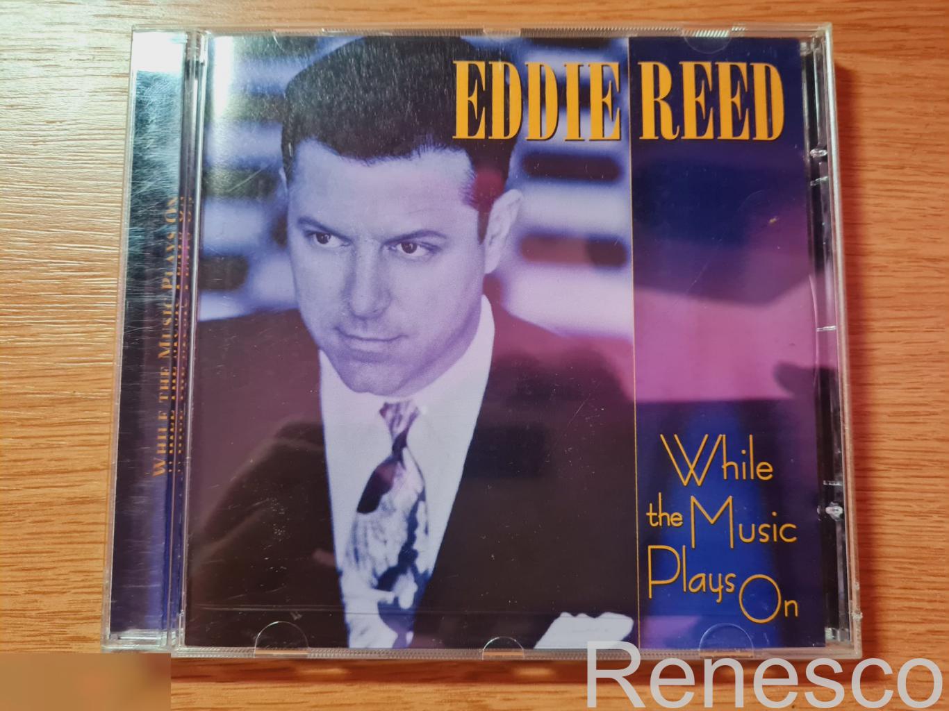 Eddie Reed ?– While The Music Plays On (USA) (1999)