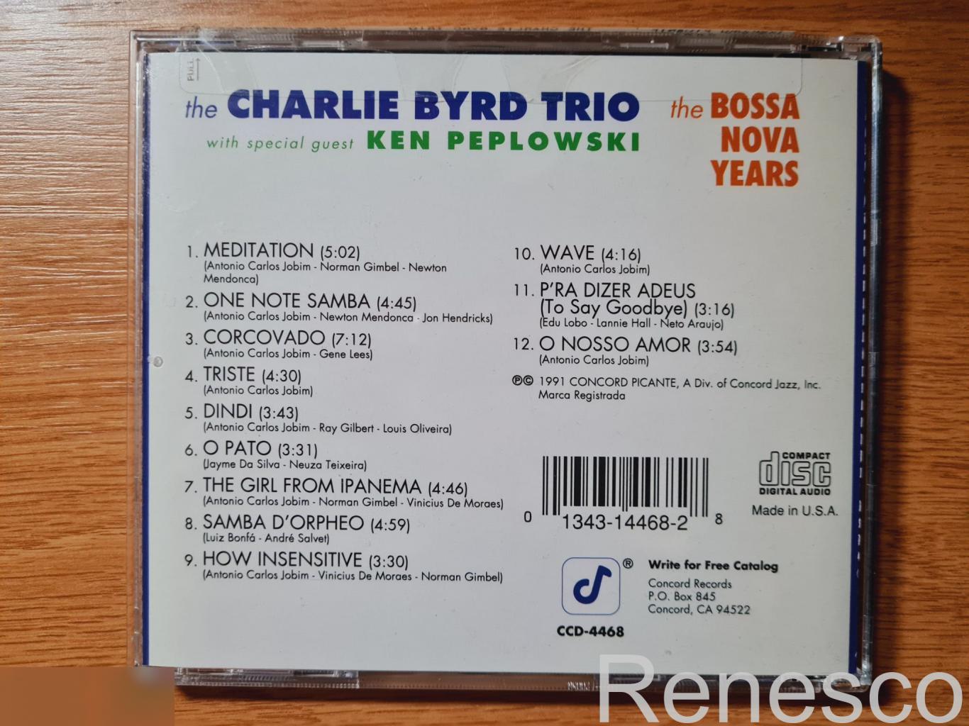 The Charlie Byrd Trio With Special Guest Ken Peplowski – The Bossa Nova Years (U 1