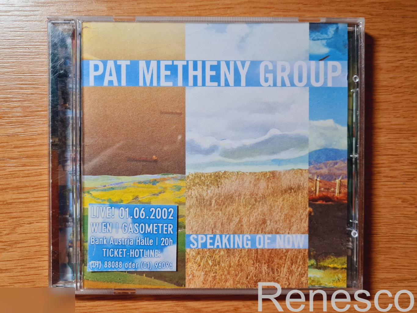 Pat Metheny Group – Speaking Of Now (Germany) (2002)