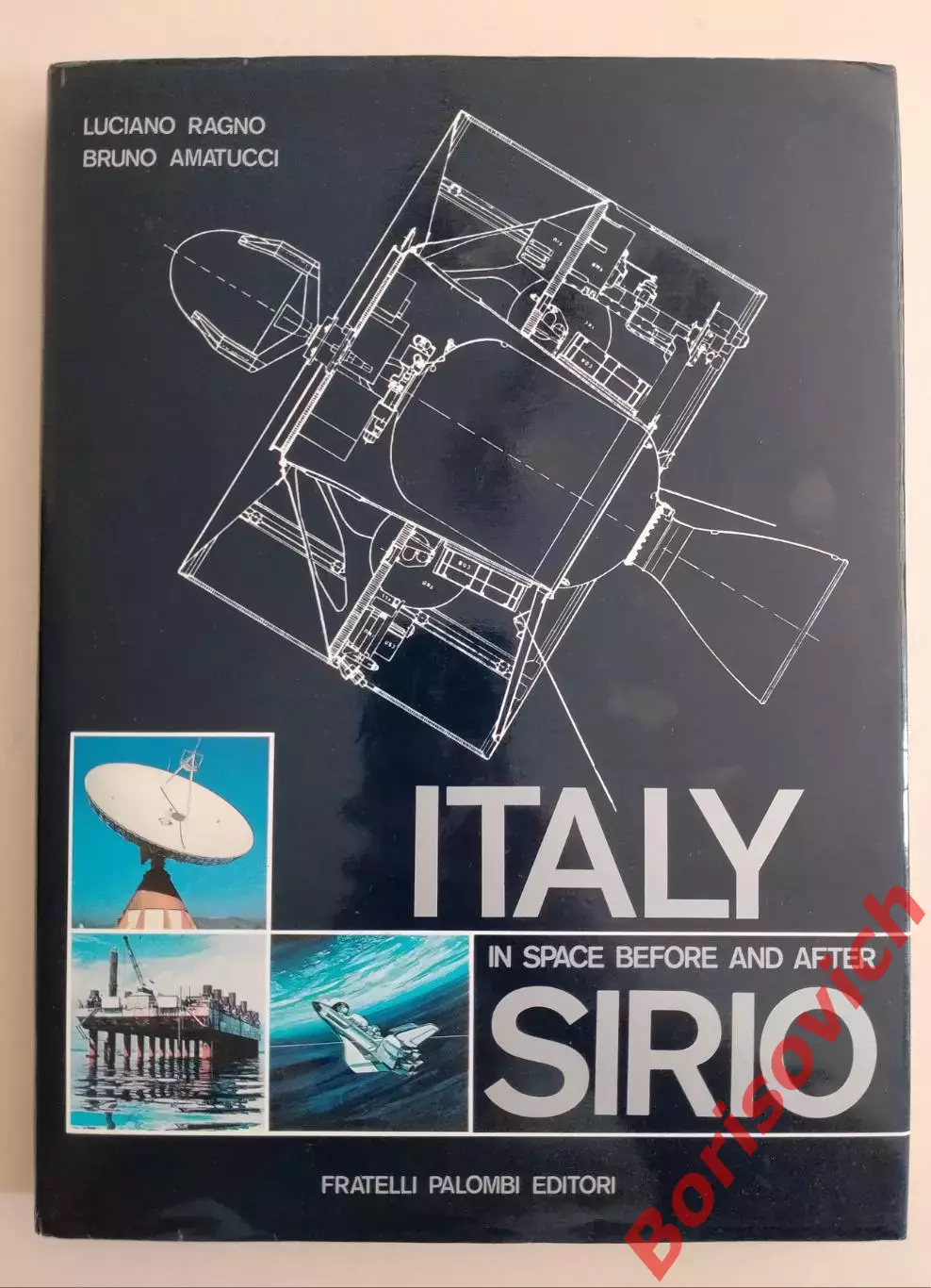 Фотоальбом ITALY in space before and after SIRIO 1978 г 285 стр СУПЕРОБЛОЖКА
