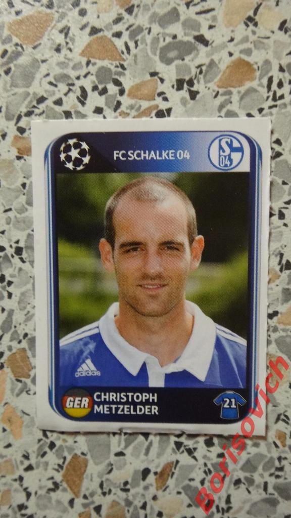 Лига Чемпионов 2010 - 2011 Christoph Metzelder FC Schalke 04 N 111