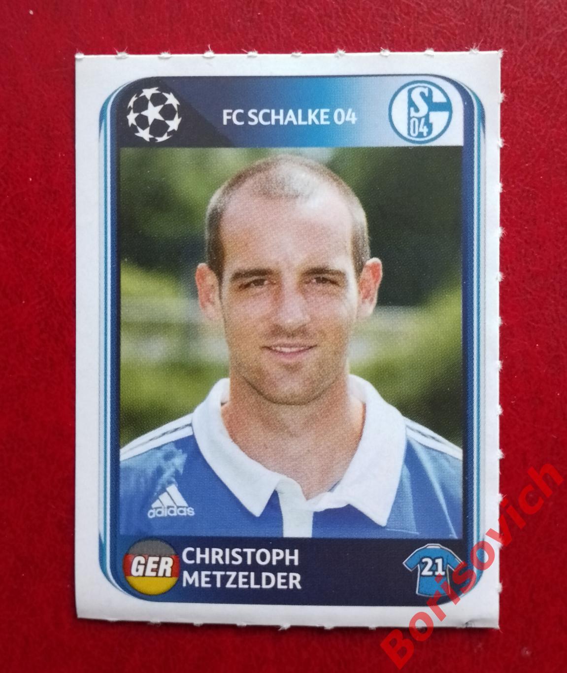 Лига Чемпионов 2010 / 2011 Christoph Metzelder FC Schalke 04 N 111. 12