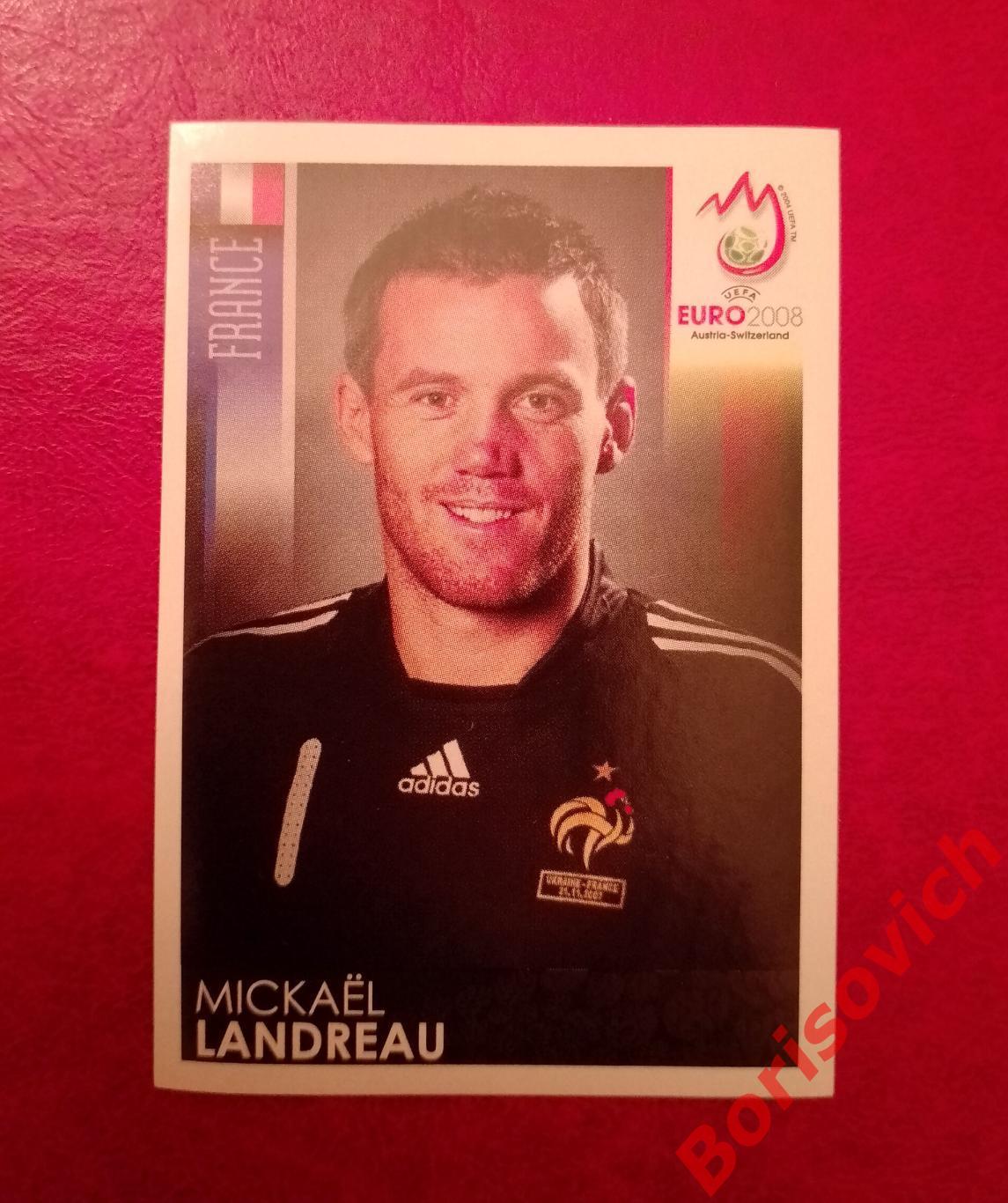 Panini EURO 2008 MICKAEL LANDREAU FRANCE 357