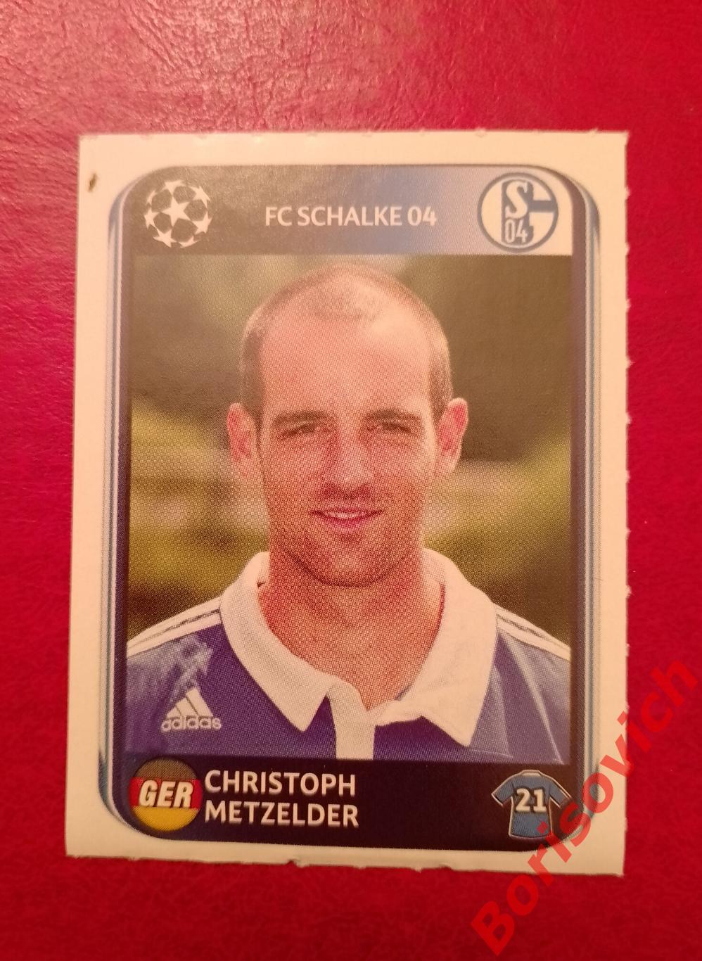 Лига Чемпионов 2010 / 2011 Christoph Metzelder FC Schalke 04 N 111. 20